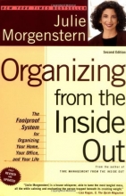 Cover art for Organizing from the Inside Out, Second Edition: The Foolproof System For Organizing Your Home, Your Office and Your Life