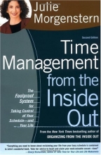 Cover art for Time Management from the Inside Out, Second Edition: The Foolproof System for Taking Control of Your Schedule -- and Your Life