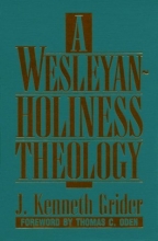 Cover art for A Wesleyan-Holiness Theology