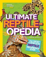 Cover art for Ultimate Reptileopedia: The Most Complete Reptile Reference Ever