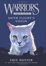 Cover art for Warriors Super Edition: Moth Flight's Vision
