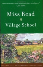 Cover art for Village School (The Fairacre Series #1)