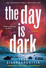 Cover art for The Day Is Dark: A Thriller (Thora Gudmundsdottir)