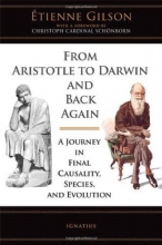 Cover art for From Aristotle to Darwin & Back Again: A Journey in Final Causality, Species and Evolution
