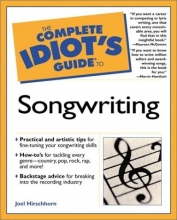 Cover art for Complete Idiot's Guide to Songwriting
