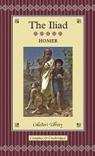 Cover art for The Iliad - Complete and Unabridged (Collector's Library)