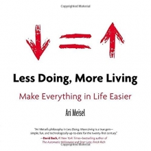 Cover art for Less Doing, More Living: Make Everything in Life Easier