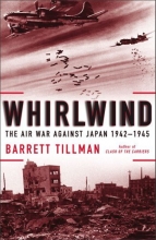 Cover art for Whirlwind: The Air War Against Japan, 1942-1945