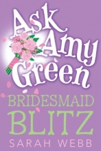 Cover art for Ask Amy Green: Bridesmaid Blitz