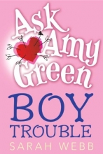 Cover art for Ask Amy Green: Boy Trouble