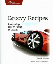 Cover art for Groovy Recipes: Greasing the Wheels of Java (Pragmatic Programmers)