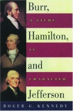 Cover art for Burr, Hamilton, and Jefferson: A Study in Character