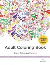 Cover art for Adult Coloring Book: Stress Relieving Patterns