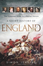 Cover art for A Short History of England: The Glorious Story of a Rowdy Nation