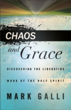 Cover art for Chaos and Grace: Discovering the Liberating Work of the Holy Spirit