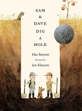 Cover art for Sam and Dave Dig a Hole (Irma S and James H Black Award for Excellence in Children's Literature (Awards))