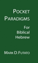 Cover art for Pocket Paradigms: For Biblical Hebrew