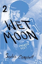 Cover art for Wet Moon Book Two: Unseen Feet (New Edition)