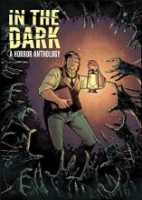 Cover art for In The Dark: A Horror Anthology