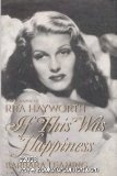 Cover art for If This Was Happiness: A Biography of Rita Hayworth