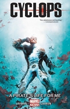Cover art for Cyclops Volume 2: A Pirate's Life for Me