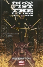 Cover art for Iron Fist: The Living Weapon Volume 2: Redemption
