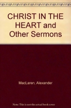 Cover art for CHRIST IN THE HEART and Other Sermons
