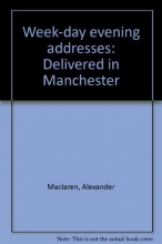 Cover art for Week-day evening addresses: Delivered in Manchester