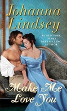 Cover art for Make Me Love You: A Novel