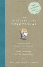 Cover art for The Intellectual Devotional: Revive Your Mind, Complete Your Education, and Roam Confidently with the Cultured Class
