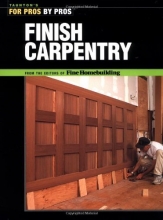 Cover art for Finish Carpentry (For Pros By Pros)