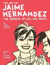 Cover art for The Art of Jaime Hernandez: The Secrets of Life and Death
