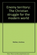 Cover art for Enemy territory: The Christian struggle for the modern world
