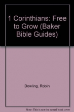 Cover art for 1 Corinthians: Free to Grow (Baker Bible Guides)