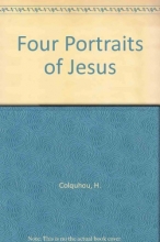 Cover art for Four Portraits of Jesus: Christ in the Gospels