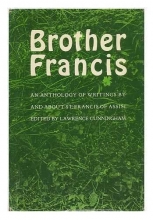 Cover art for BROTHER FRANCIS: An Anthology of Writings by and About St. Francis of Assisi.