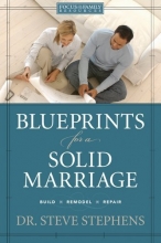 Cover art for Blueprints for a Solid Marriage: Build/Repair/Remodel (Focus on the Family Book)