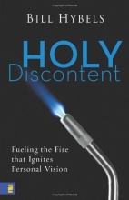 Cover art for Holy Discontent: Fueling the Fire That Ignites Personal Vision