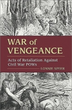 Cover art for War of Vengeance: Acts of Retaliation Against Civil War POWs