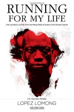Cover art for Running for My Life: One Lost Boy's Journey from the Killing Fields of Sudan to the Olympic Games