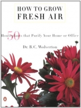 Cover art for How to Grow Fresh Air: 50 House Plants that Purify Your Home or Office