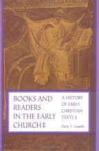 Cover art for Books and Readers in the Early Church: A History of Early Christian Texts