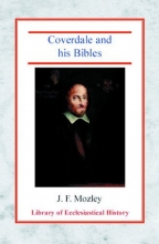 Cover art for Coverdale and his Bibles (Library of Ecclesiastical History)
