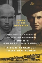 Cover art for Tears in the Darkness: The Story of the Bataan Death March and Its Aftermath