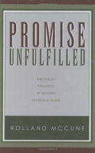 Cover art for Promise Unfulfilled: The Failed Strategy of Modern Evangelicalism