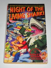 Cover art for Night of the Living Shark! (Daniel M. Pinkwater's Melvinge of the Megaverse, Book 1)