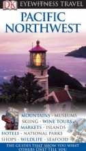 Cover art for Pacific Northwest (EYEWITNESS TRAVEL GUIDE)