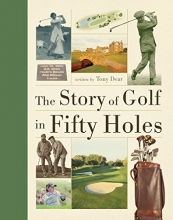 Cover art for The Story of Golf in Fifty Holes