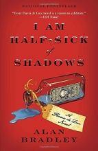 Cover art for I Am Half-Sick of Shadows (Flavia de Luce Mystery, Book 4)