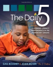 Cover art for The Daily 5: Fostering Literacy in the Elementary Grades